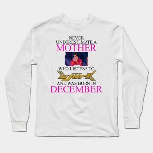 Never Underestimate A Mother Who Listens To Bjork - Funny Drag Race Long Sleeve T-Shirt